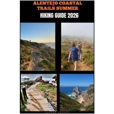 Alentejo Coastal Trails Summer Hiking Guide 2026